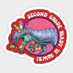 Second grade ready to rawr Sticker